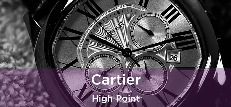 Cartier High Point