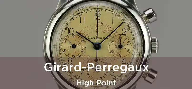 Girard-Perregaux High Point