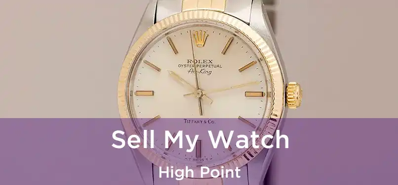  Sell My Watch High Point